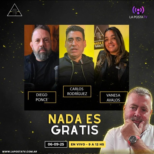 NADA ES GRATIS 44: Diego Ponce - Carlos Rodríguez - Vanesa Ávalos