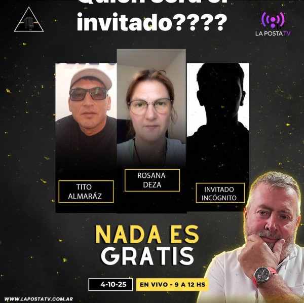 NADA ES GRATIS 48: Tito Almaráz - Rosana Deza - Invitado Incógnito