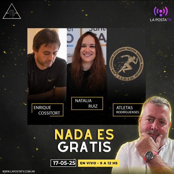 NADA ES GRATIS 29: NATALIA RUIZ - ENRIQUE CONTESOTTO - ATLETAS RODRIGUENSES
