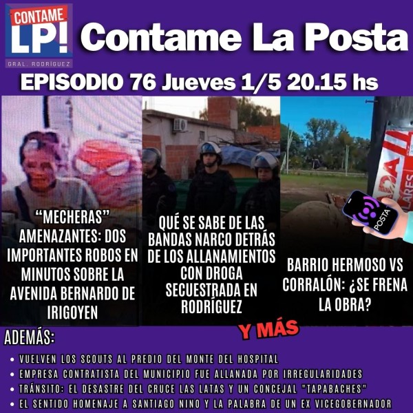 EP 76 - TODO SOBRE LOS OPERATIVOS DE DROGAS / MECHERAS Y DOS GRANDES ROBOS EN MINUTOS