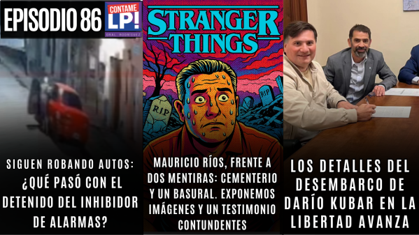 EP86 CLP: MAURICIO RÍOS, FRENTE A DOS MENTIRAS - SIGUEN ROBANDO AUTOS - DARÍO KUBAR EN LLA