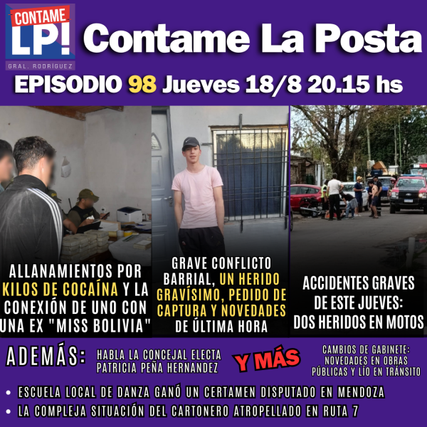 EP 98: Allanamientos por drogas - Peregrinación gaucha - Conflicto barrial