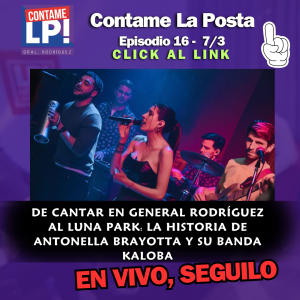 Contame LP: Primarias que no empezaron, aumentos de autopista, Worldcoin en GR, Kaloba llega al LUNA